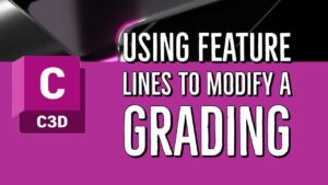 modify a grading in civil 3d